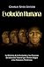 Evolución Humana by Charles River Editors