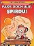 Pass doch auf, Spirou! (Le Petit Spirou, #2)