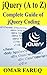 jQuery (A to Z): Complete G...