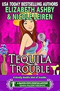 Tequila Trouble