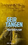 Hjerteknuser by Geir Tangen