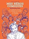Mes héros comiques by Judd Apatow