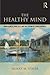 The Healthy Mind: Mindfulness, True Self, and the Stream of Consciousness