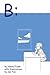 B: