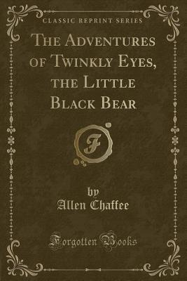 The Adventures of Twinkly Eyes, the Little Black Bear