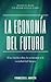La economía del futuro