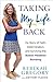 Taking My Life Back: My Story of Faith, Determination, and Surviving the Boston Marathon Bombing