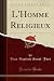 L'Homme Religieux, Vol. 1