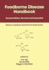 Foodborne Disease Handbook, Second Edition,: Volume 4: Seafood and Environmental Toxins Foodborne Disease Handbook, Second Edition,: Volume 4: Seafood and Environmental Toxins