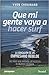 Que mi gente vaya a hacer surf by Yvon Chouinard Que mi gente vaya a hacer surf by Yvon Chouinard