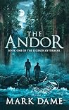 The Andor: Book One of the Legends of Tirmar