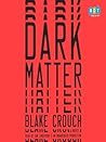 Dark Matter by Blake Crouch