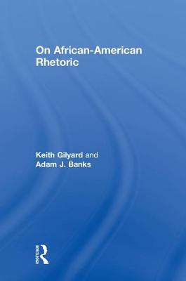 On African-American Rhetoric (Hardcover)