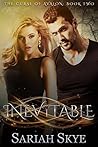 Inevitable by Sariah Skye