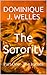 The Sorority: Part One - The Initiate