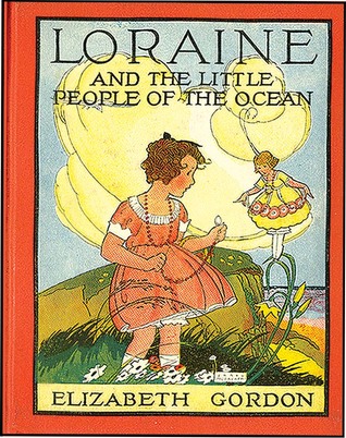 Loraine and the Little People of the Ocean (Hardcover)