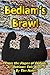 Bedlam's Brawl: From the pages of Defiant, an Outlaws Tale Book 3