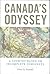 Canada's Odyssey: A Country Based on Incomplete Conquests