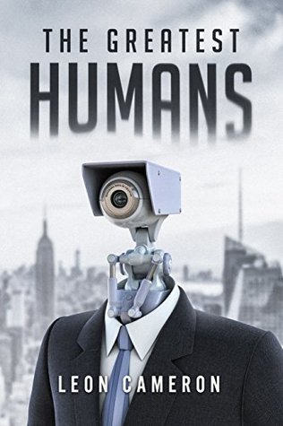 The Greatest Humans (Kindle Edition)