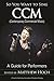 So You Want to Sing CCM (Contemporary Commercial Music) by Matthew Hoch
