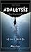 Adaletsiz (Aykırı, #2)