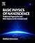 Basic Physics of Nanoscience: Traditional Approaches and New Aspects at the Ultimate Level
