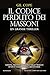 Il codice perduto dei massoni (Italian Edition)