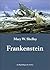 Frankenstein by Mary Wollstonecraft Shelley