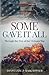 Some Gave it All by Danny Lane