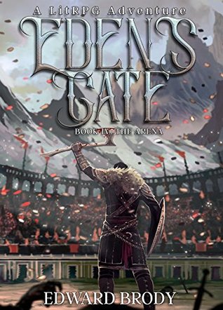The Arena (Eden's Gate #4)