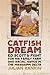 Catfish Dream - Ed Scott's Fight for His Family Farm and Racial Justice in the Mississippi Delta