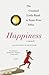 Happiness: A Memoir: The Cr...