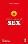 The Psychology of Sex by Meg John Barker