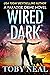 Wired Dark (Paradise Crime,...