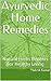 Ayurvedic Home Remedies by Mukesh Kumar