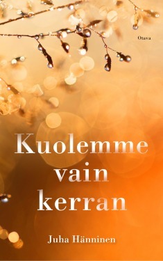 Kuolemme vain kerran (Hardcover)
