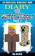 Diary of a Surfer Villager, Book 4