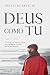 Deus como Tu