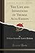 The Life and Inventions of Thomas Alva Edison