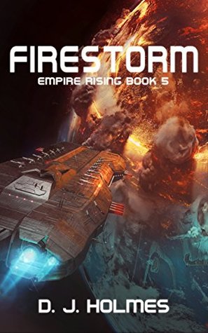 Firestorm (Empire Rising, #5)