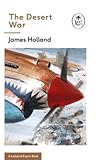 The Desert War by James  Holland