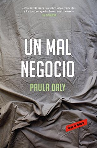 Portada de Un mal negocio, de Paula Daly