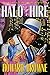 Halo for Hire: The Complete...