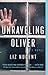Unraveling Oliver