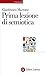 Prima lezione di semiotica (Italian Edition)