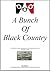A Bunch Of Black Country: A...