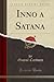 Inno a Satana (Classic Reprint) (Italian Edition)
