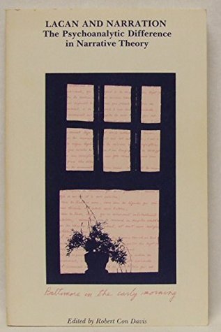 Lacan and Narration: The Psychoanalytic Difference in Narrative Theory (Paperback)