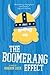 The Boomerang Effect: A Subversive YA Story About High School Pranks, Friendship, and Loyalty