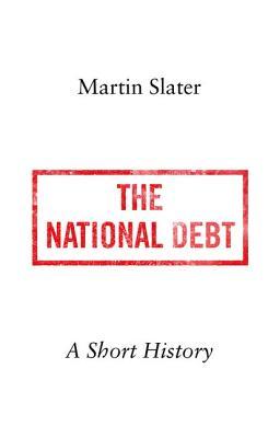 The National Debt: A Short History (Hardcover)